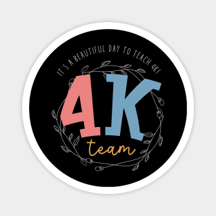 4k teacher shirt kindergarten teacher 4k teacher gift Magnet